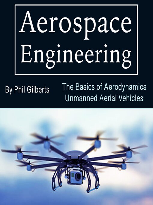 Title details for Aerospace Engineering by Phil Gilberts - Available